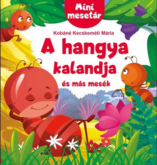 A Hangya Kalandja s Ms Mesk - Mini Mesetr