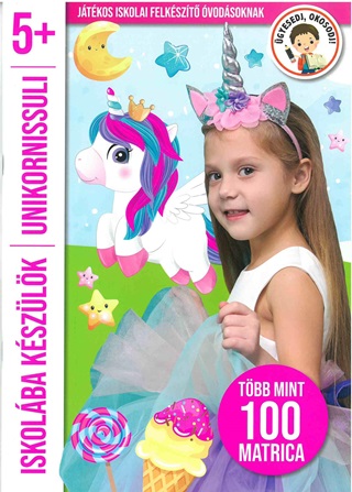 Iskolba Kszlk - Unikornissuli (5+) (Tbb Mint 100 Matrica)