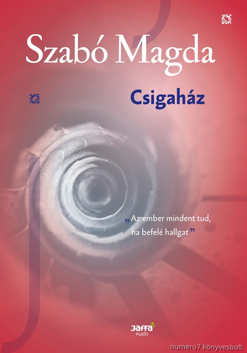 Csigahz (Szab Magda Kiadatlan Kisregnye- 1944)