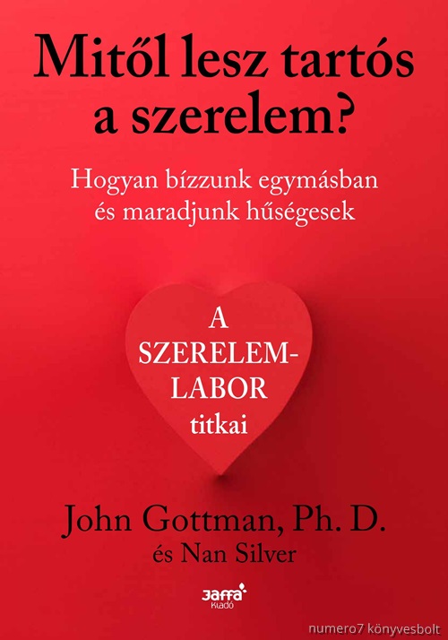 Mitl Lesz Tarts A Szerelem? - Hogyan Bzzunk Egymsban s Maradjunk Hsgesek