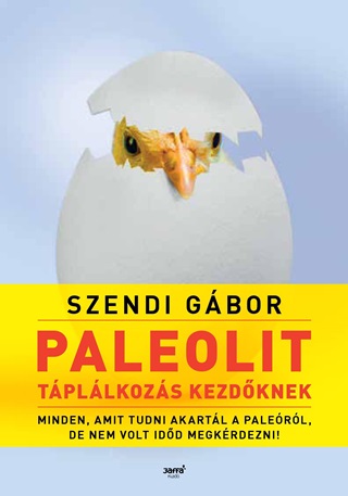 Paleolit Tpllkozs Kezdknek - 2. Javtott, Bvtett Kiads
