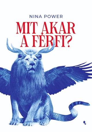 Mit Akar A Frfi?