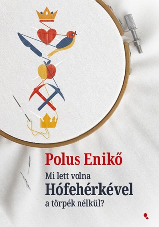 Mi Lett Volna Hfehrkvel A Trpk Nlkl?