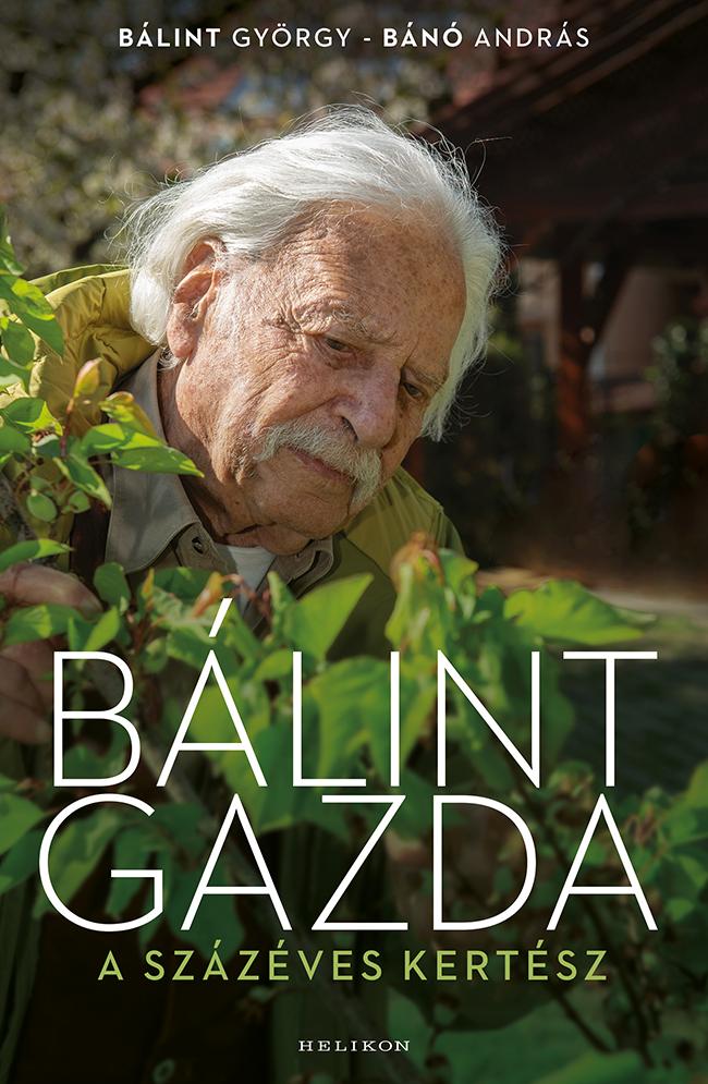 Blint Gazda - A Szzves Kertsz