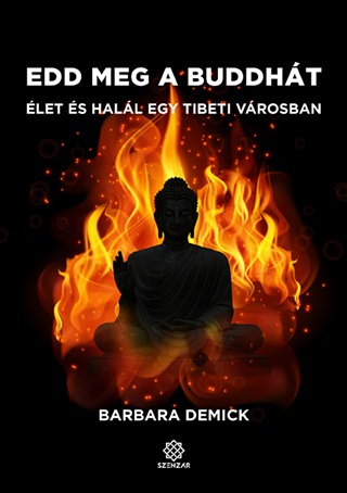 Edd Meg A Buddht - let s Hall Egy Tibeti Vrosban