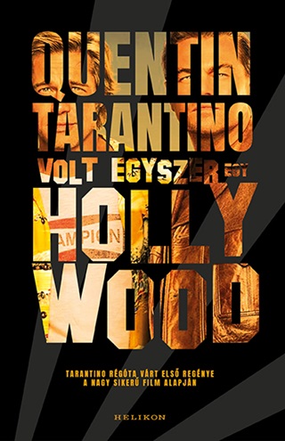 Volt Egyszer Egy Hollywood