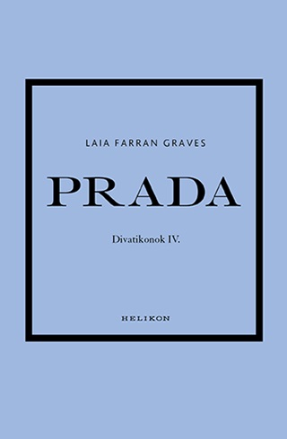 Prada - Divatikonok Iv.
