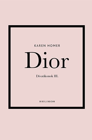 Dior - Divatikonok Iii.