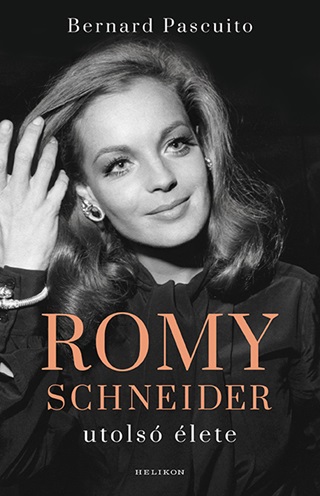 Romy Schneider Utols lete
