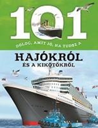 101 Dolog, Amit J, Ha Tudsz A Hajkrl s A Kiktkrl