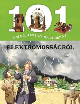 101 Dolog, Amit J, Ha Tudsz Az Elektromossgrl