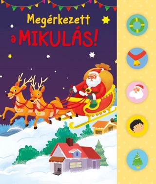 Megrkezett A Mikuls!