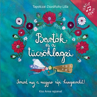 Bartk s A Tcsklagzi - Zenl Knyv