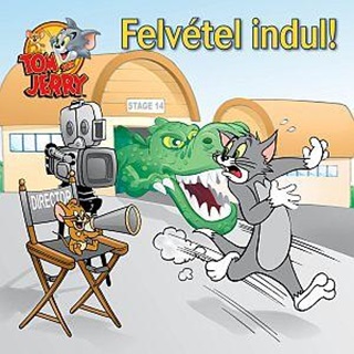 Tom s Jerry - Felvtel Indul!