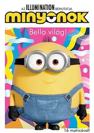 Minyonok - Bello Vilg!