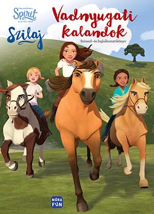 Szilaj - Vadnyugati Kalandok (Sznez- s Foglalkoztatknyv)