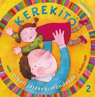 Kerekt 2. - lbeli Jtkok, Mondkk - Letlthet Hanganyaggal
