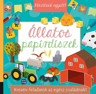 Ksztsk Egytt! - llatos Paprdszek - Kreatv Feladatok Az Egsz Csaldnak!