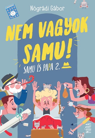 Nem Vagyok Samu! - Samu s Papa 2. - Fztt