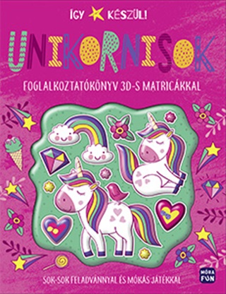 Unikornisok - gy Kszl!