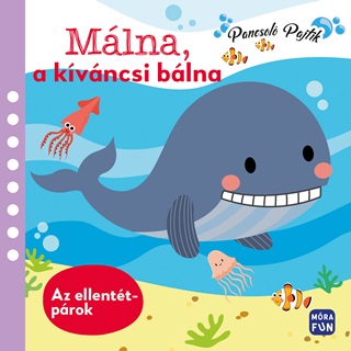 Mlna, A Kvncsi Blna - Ellenttprok (Pancsol Pajtik)