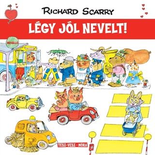 Lgy Jl Nevelt! - Tesz-Vesz Vros