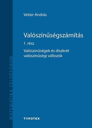 Valsznsgszmts 1. Rsz - Valsznsgek s Diszkrt Valsznsgi Vltozk