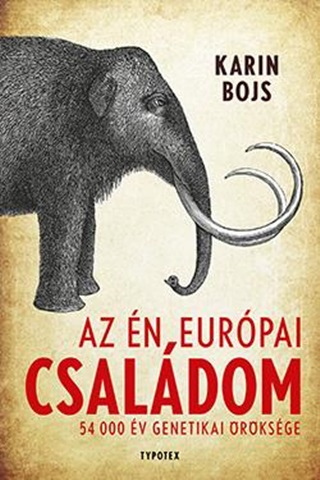 Az n Eurpai Csaldom - 54 000 v Genetikai rksge