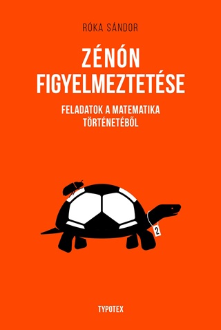 Znn Figyelmeztetse - Feladatok A Matematika Trtnetbl