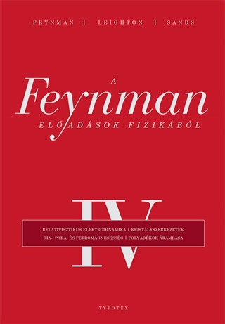 A Feynman-Eladsok Fizikbl Iv.