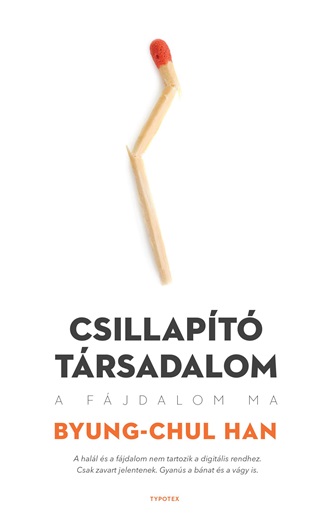 Csillapt Trsadalom - A Fjdalom Ma