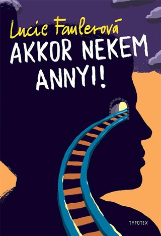 Akkor Nekem Annyi!