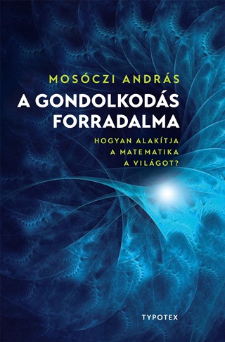 A Gondolkods Forradalma - Msodik, Bvtett Kiads