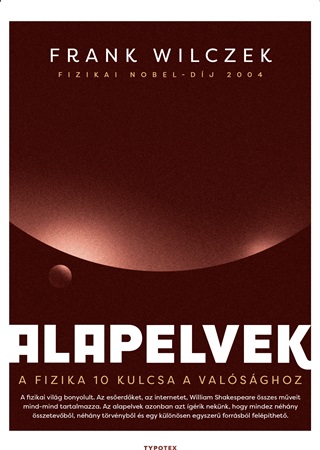 Alapelvek - A Fizika 10 Kulcsa A Valsghoz