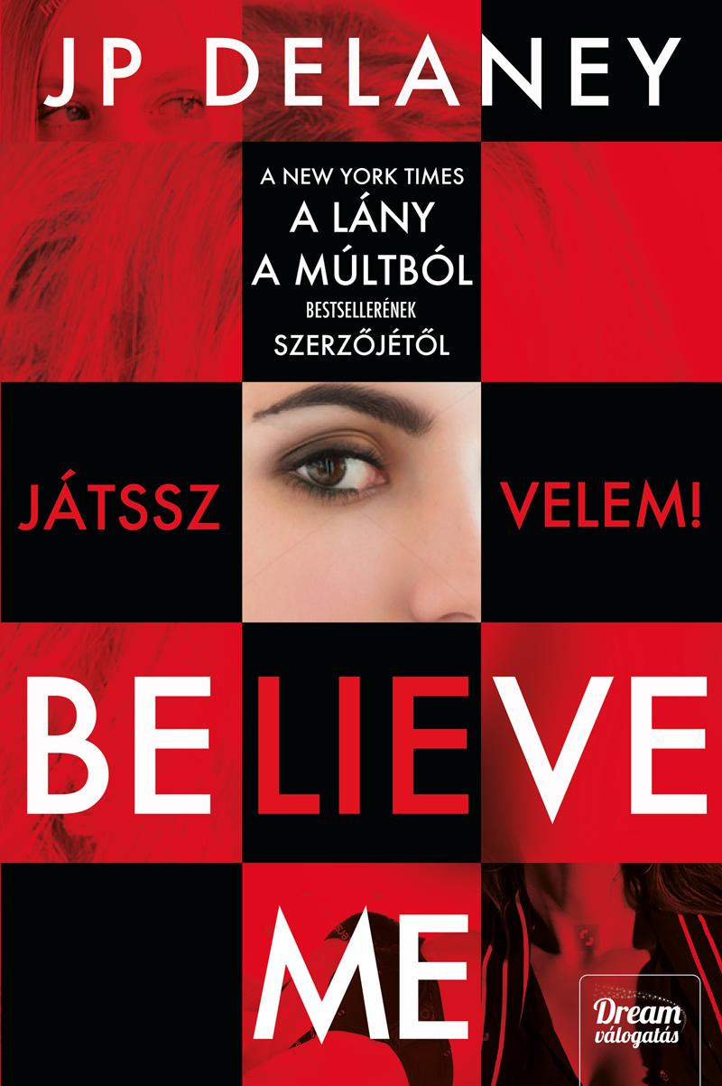 Believe Me  Jtssz Velem!