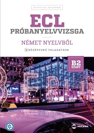 Ecl Prbanyelvvizsga Nmet - 8 Kzpfok Feladatsor - B2 Szint (Cd-Mellklettel)