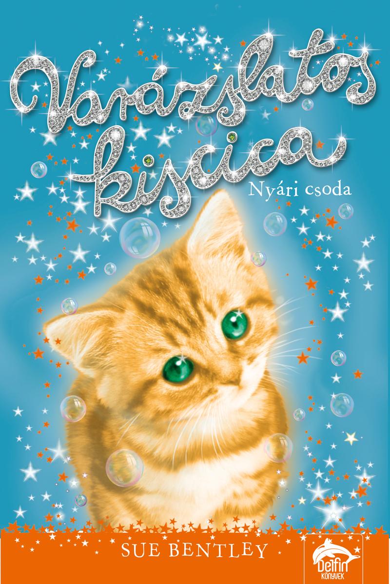 Varzslatos Kiscica - Nyri Csoda