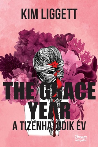 The Grace Year - A Tizenhatodik v