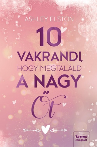 10 Vakrandi, Hogy Megtalld A Nagy t