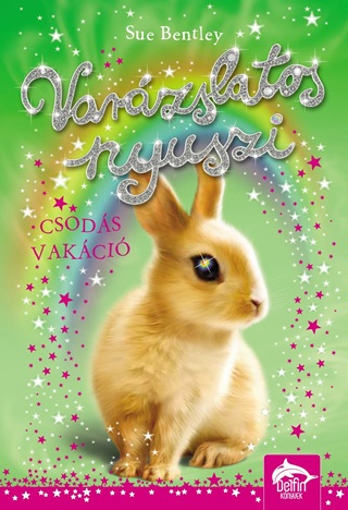 Varzslatos Nyuszi - Csods Vakci