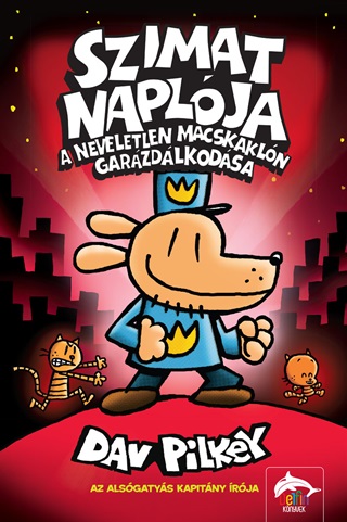 Szimat Naplja - A Neveletlen Macskakln Garzdlkodsa
