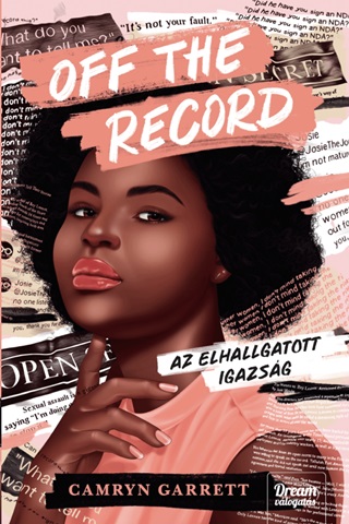 Off The Record  Az Elhallgatott Igazsg
