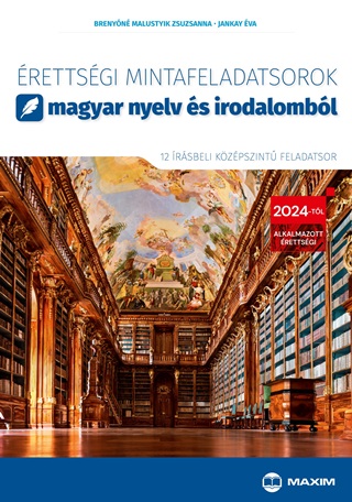 rettsgi Mintafeladatsorok Magyar Nyelv s Irodalombl 2024 (12 rsbeli Kzp.