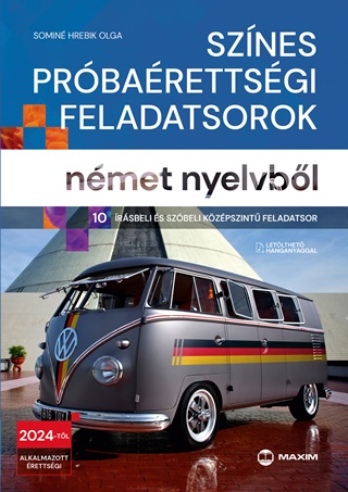 Sznes Prbarettsgi Feladatsorok Nmet Nyelvbl (10 rsbeli s Szbeli Kzps