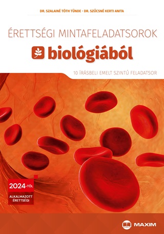 rettsgi Mintafeladatsorok Biolgibl 2024. (10 rsbeli Emelt Szint)