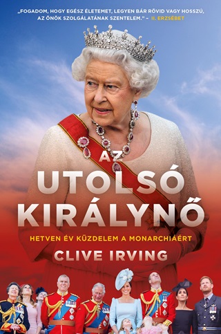 Az Utols Kirlyn - Hetven v Kzdelem A Monarchirt