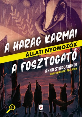 A Harag Karmai - A Fosztogat (llati Nyomozk 3-4.)