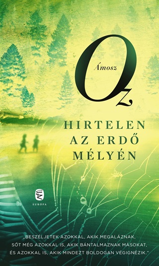 Hirtelen Az Erd Mlyn (j Bort)