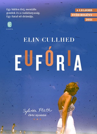 Eufria - Sylvia Plath lete Nyomn