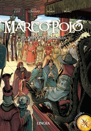 Marco Polo 2. - A Nagykn Udvarban